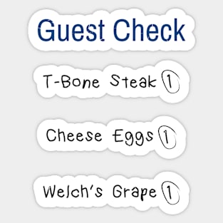 Guest Check T-bone Steak Cheese Eggs Welch’s Grape Sticker